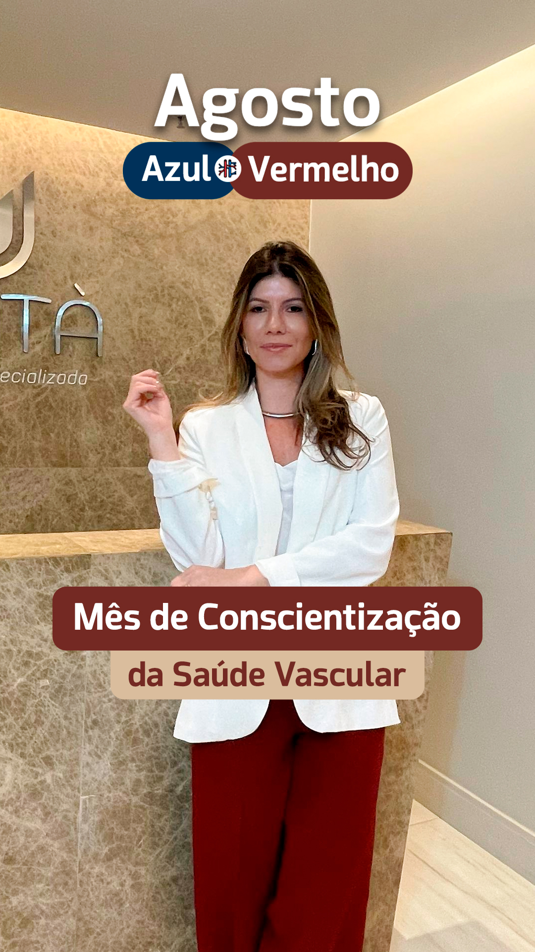 Agosto azul vermelho – Mês de Conscientização da Saúde Vascular